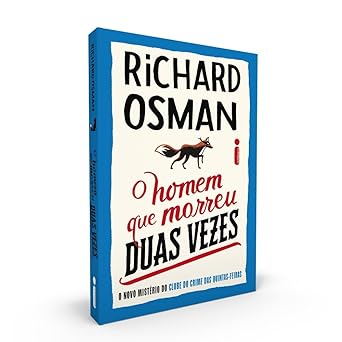 O Homem Que Morreu Duas Vezes O Novo Mist Richard Osman